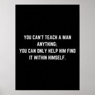 Man kann einem Mann nichts beibringen - Motivieren Poster