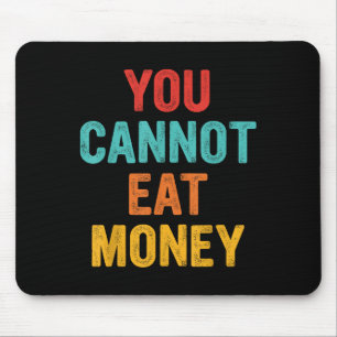 Man kann kein Vintages Design essen Mousepad