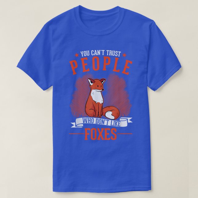 Man kann Menschen, die Foes mögen, nicht vertrauen T-Shirt (Design vorne)