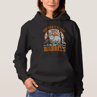Man kann Menschen nicht trauen, die Rabbits Rabb n Hoodie