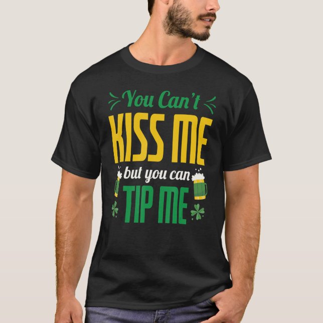 Man kann mich nicht küssen, aber man kann mir beiß T-Shirt (Vorderseite)