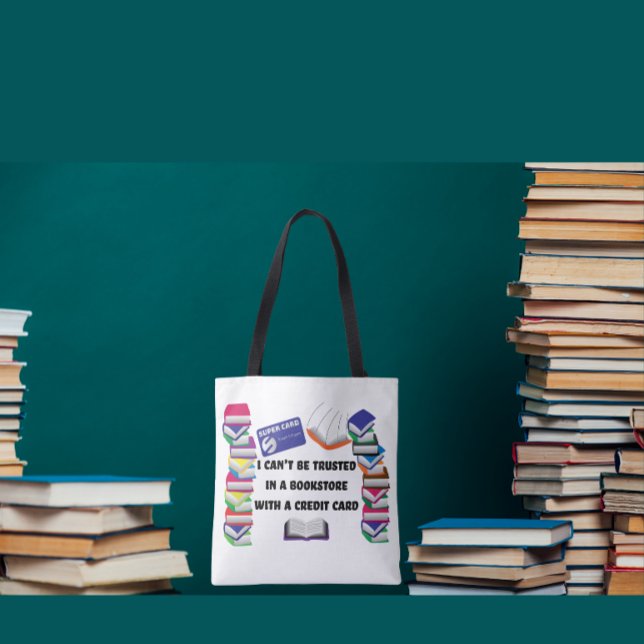 Man kann mir in einem Buchladen nicht vertrauen Tasche (Von Creator hochgeladen)