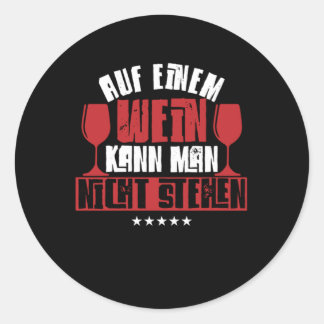 Man kann nicht nur eine Weinart Liebe Glas Wein Li Runder Aufkleber