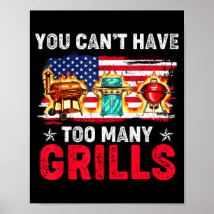 Man Kann Nicht Zu Viele Grills Haben Lustiger BBQ Poster