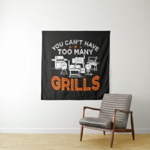 Man kann nie genug Grills haben Wandteppich