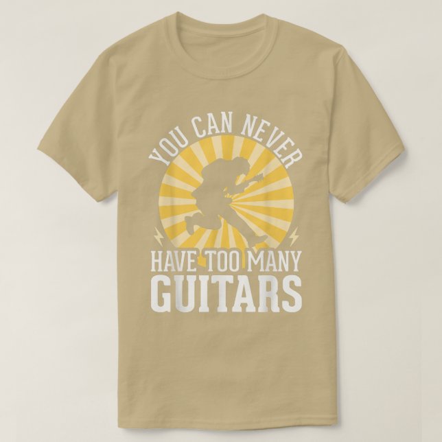 Man kann nie zu viele Gitarren haben 294 T-Shirt (Design vorne)