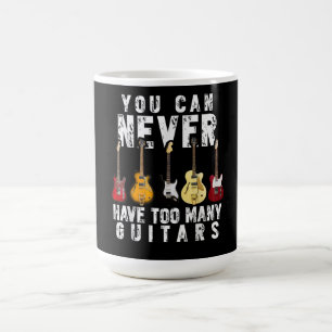Man kann nie zu viele Gitarren haben Musik lustig Kaffeetasse