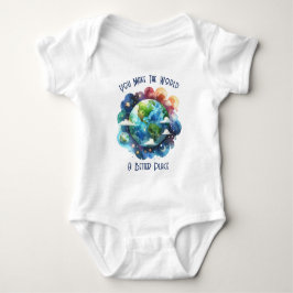 Man macht die Welt zu einem besseren Ort Baby Strampler