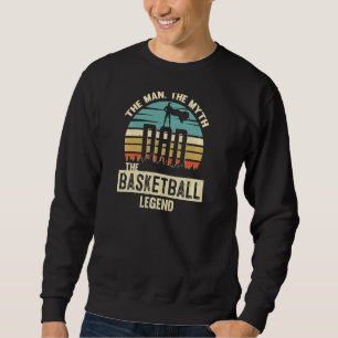 Man Myth Legend Vater Basketball Pullover Hoodie
