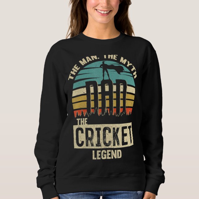 Man Myth Legend Vater Cricket Sweatshirt (Vorderseite)