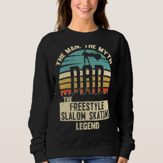 Man Myth Legend Vater Freestyle slalom Skaten Sweatshirt