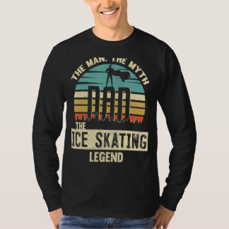 Man Myth Legend Vater Ice Skaten T-Shirt