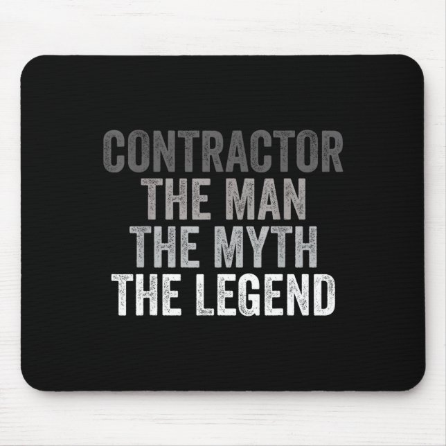 Man Myth The Legend Contractor Dad Funny General C Mousepad (Vorne)