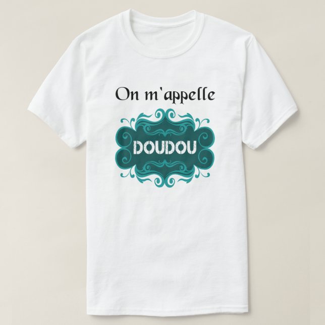 Man nennt mich Doudou T-Shirt (Design vorne)