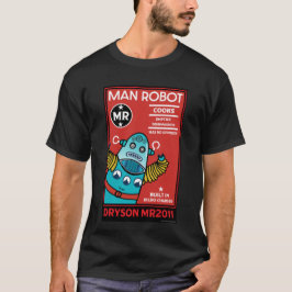 Man Robot the Perfect Man T-Shirt