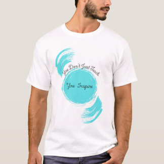 Man unterrichtet nicht nur, man Inspiriere - große T-Shirt