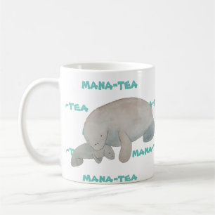 Mana-tea Funny Pun Manatee Kaffeetasse