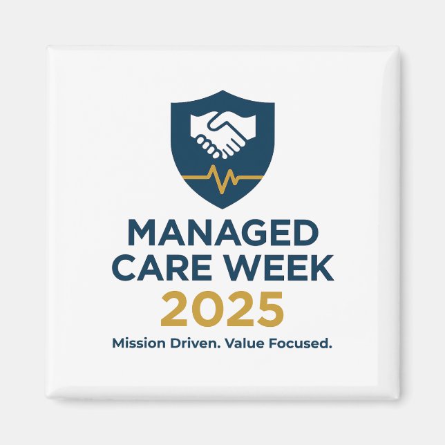 Managed Care Week 2025 - 2.25 Inch Magnet (Vorne)