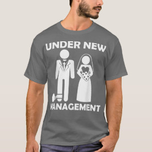 Management Funny Bride Wedding Verheiratetes Coupl T-Shirt