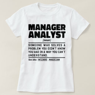 Manager Analyst Noun Coolen Hauptmitarbeiter Mitar T-Shirt