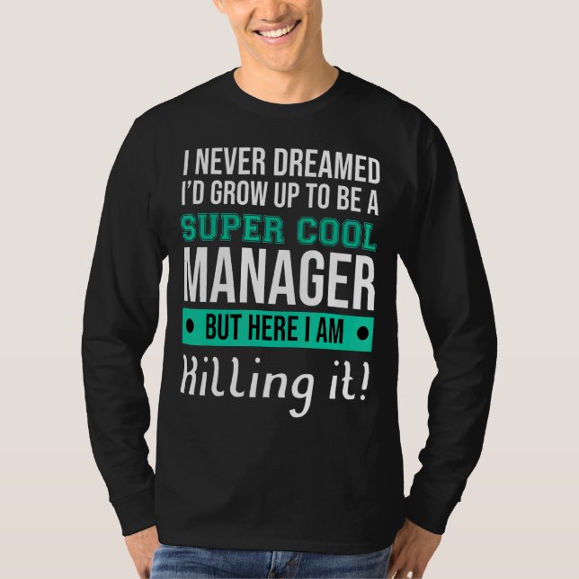 Manager Boss Manager T-Shirt (Vorderseite)