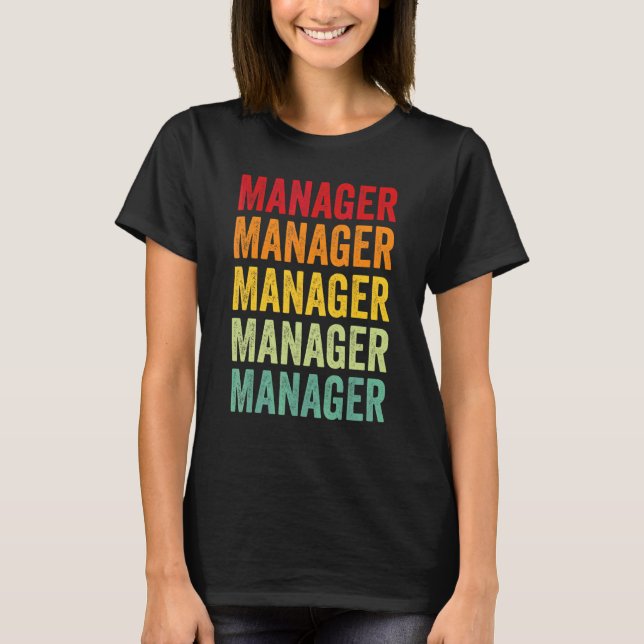 Manager Regenbogen Text  Manager Farbige T-Shirt (Vorderseite)