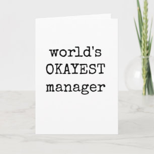 Manager-Wertkarte, Sarcastic, Funny Card Karte