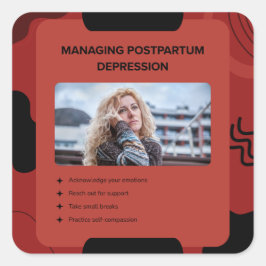 Managing Postpartum Depression Awareness Design Quadratischer Aufkleber