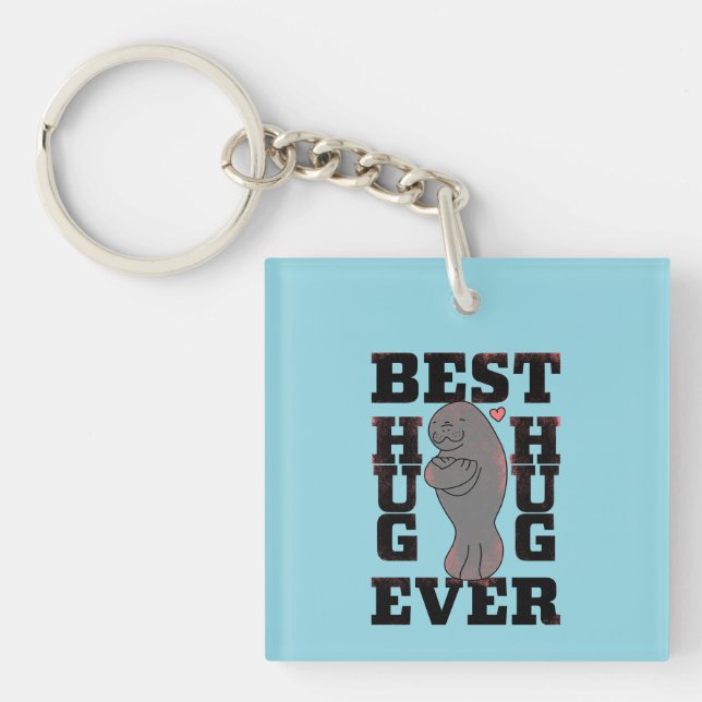 Manatee - Best Hug Ever - Hug - ASL Design Schlüsselanhänger (Vorderseite)