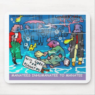 Manatee Inhumatee Funny T-Shirts Tasse Cards Etc Mousepad