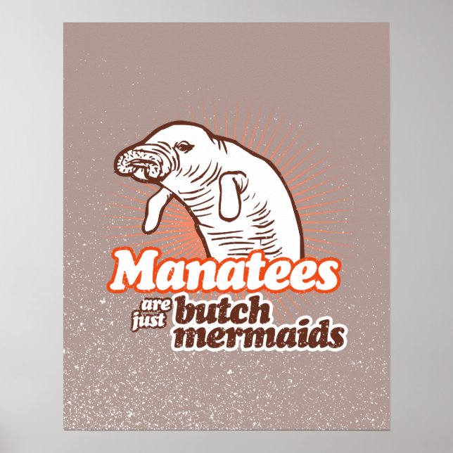MANATES SIND NUR BUTCH MERMAIDS -.png Poster (Vorne)