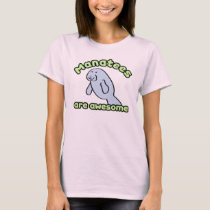 Manatis sind fantastisch T-Shirt