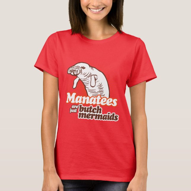 MANATIS SIND GERADE TYP-MEERJUNGFRAUEN T-Shirt (Vorderseite)