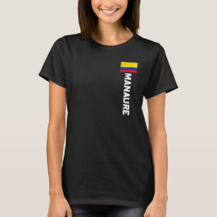 Manaure Kolumbien für kolumbianische Männer, Fraue T-Shirt