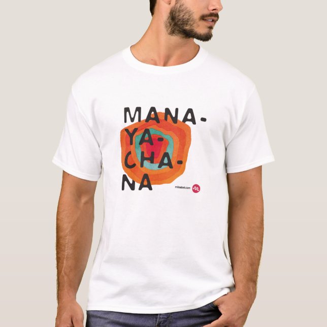 Manayachana T - Shirt (Vorderseite)