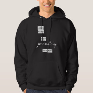 Manche Dinge, die nur Poesie sagen kann Magnet der Hoodie