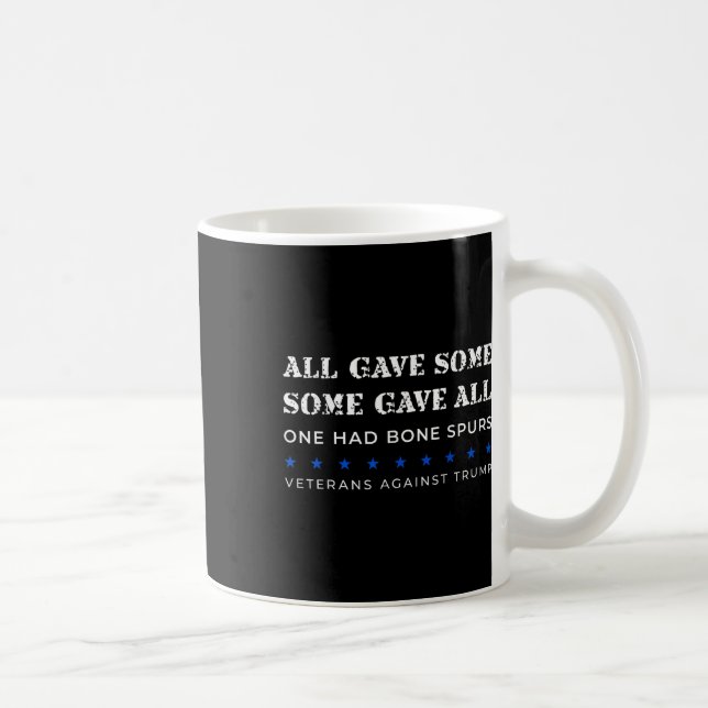 Manche gaben allen einen Knochensturm gegen Vetera Kaffeetasse (Rechts)