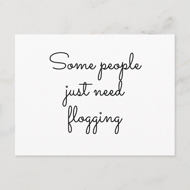 Manche Leute brauchen einfach nur zu pflücken Postkarte (Vorderseite)