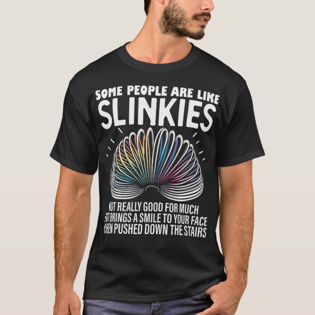 Manche Leute mögen Slinkies lustige sarkastische M T-Shirt (Vorderseite)