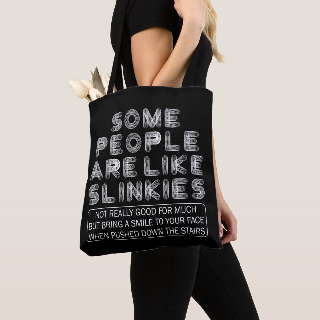 Manche Leute mögen Slinkies Sarcastic Zitat Tasche (Von Nahem)
