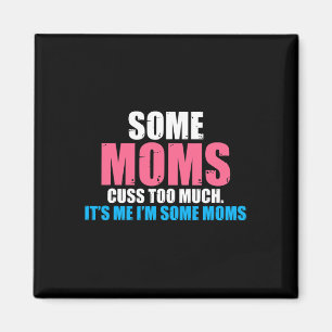 Manche Mamas beschäftigen sich zu sehr mit mir im Magnet