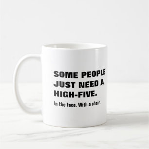 Manche Menschen brauchen einen hohen Fünf, im Ges Kaffeetasse