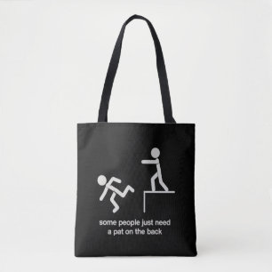 Manche Menschen brauchen einfach nur ein Schulterk Tasche