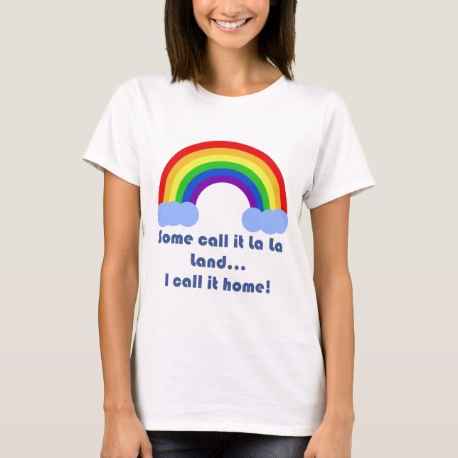 Manche nennen es La La La Land Women's Shirt (Vorderseite)