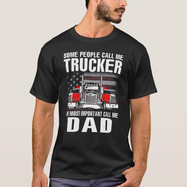 Manche nennen mich LKWer den wichtigsten Namen T-Shirt (Vorderseite)