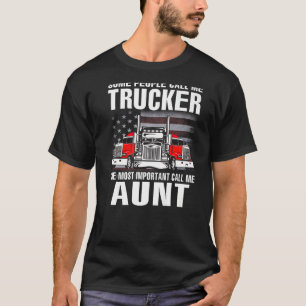 Manche nennen mich LKWer den wichtigsten Namen T-Shirt