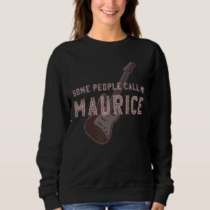 Manche nennen mich Maurice Rock und Roll Vintag Sweatshirt