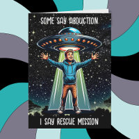 Manche sagen, Abduktion, ich sah Rescue Funny UFO