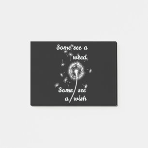 Manche sehen Unkraut, manche sehen einen Wunsch Post-it Klebezettel