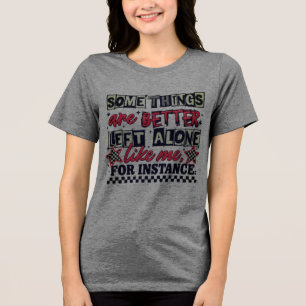 Manches bleibt besser ungesagt Tri-Blend shirt